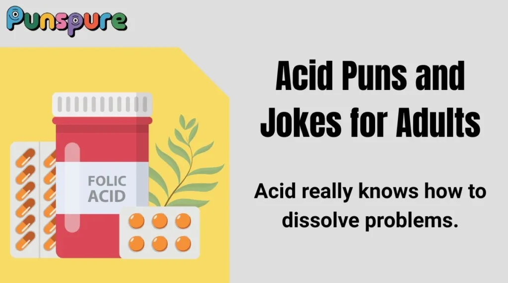 Acid Puns and Jokes for Adults