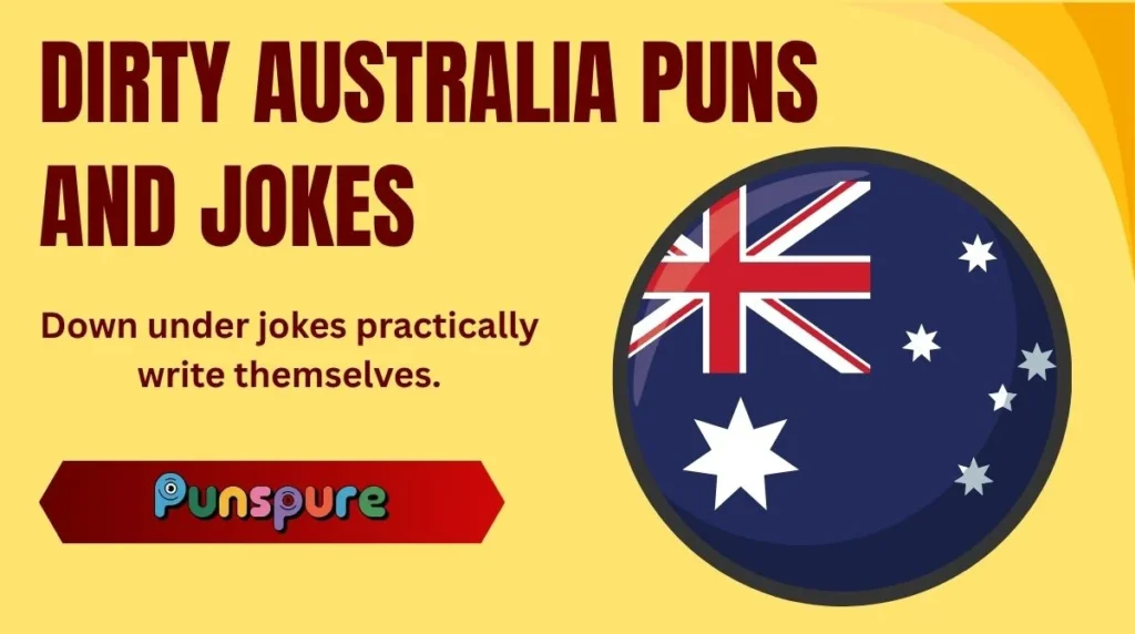 Dirty Australia Puns and Jokes