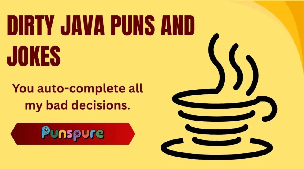 Dirty Java Puns and Jokes