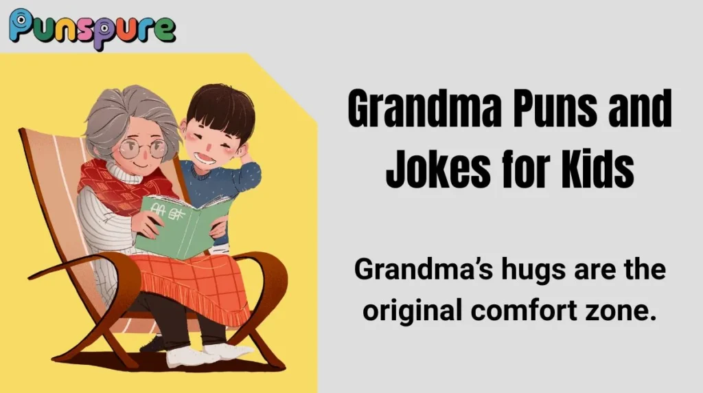 Grandma Puns and Jokes for Kids