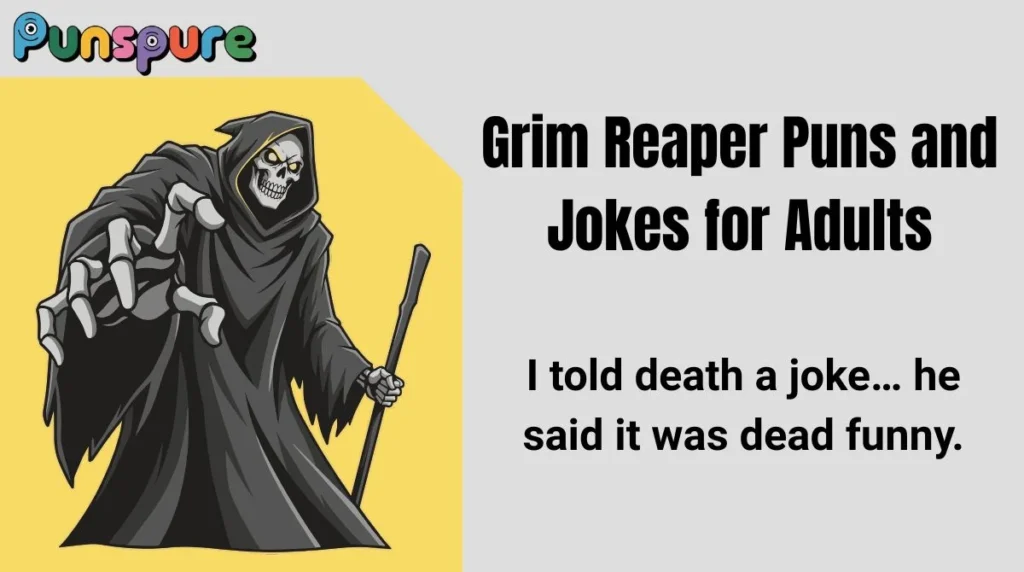 Grim Reaper Puns and Jokes for Adults
