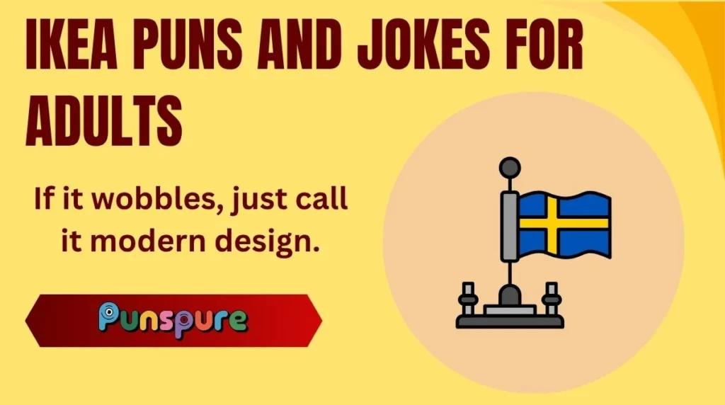 IKEA Puns and Jokes for Adults