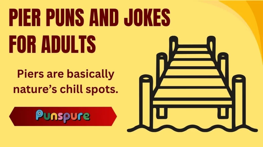 Pier Puns and Jokes for Adults