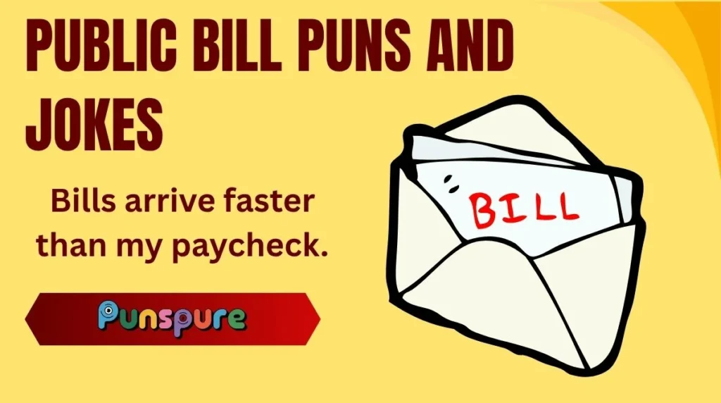 Public Bill Puns and Jokes
