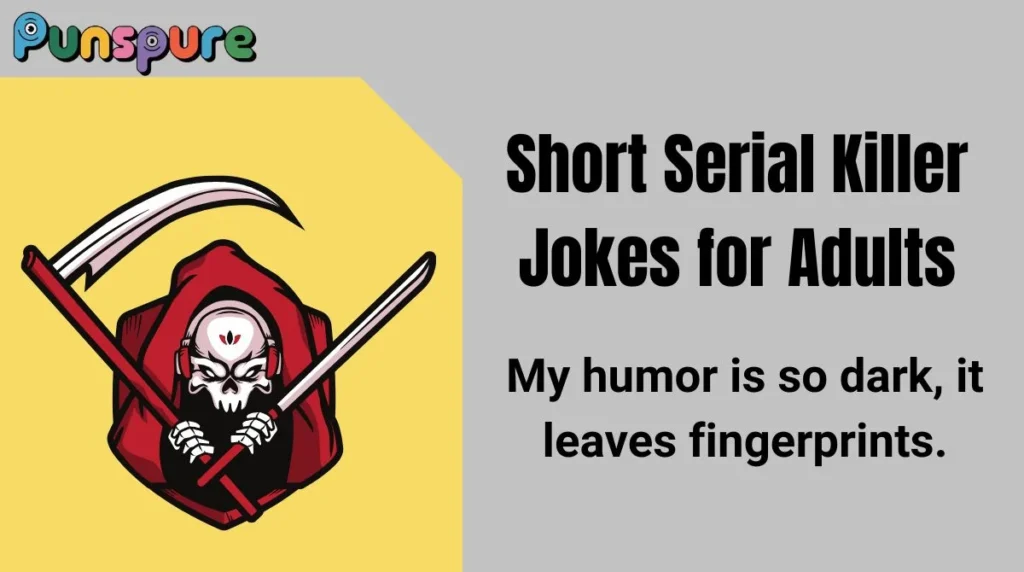Short Serial Killer Jokes for Adults