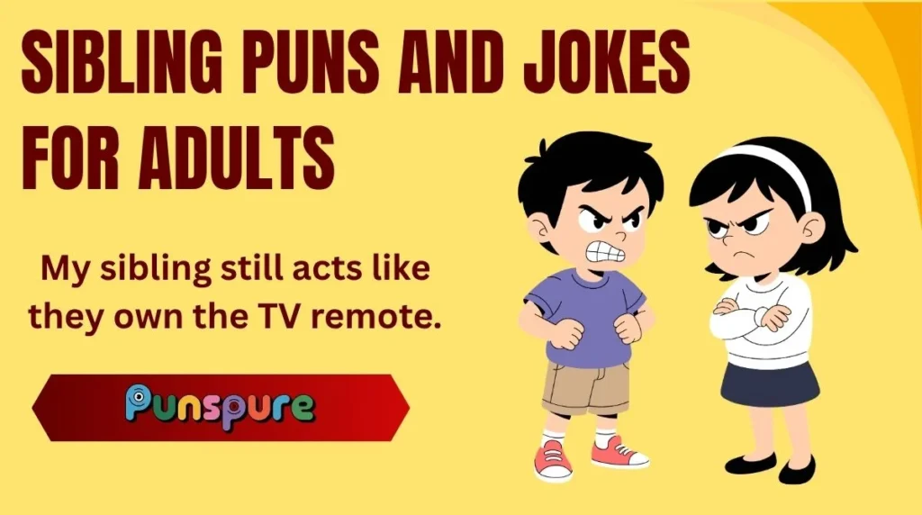 Sibling Puns and Jokes for Adults