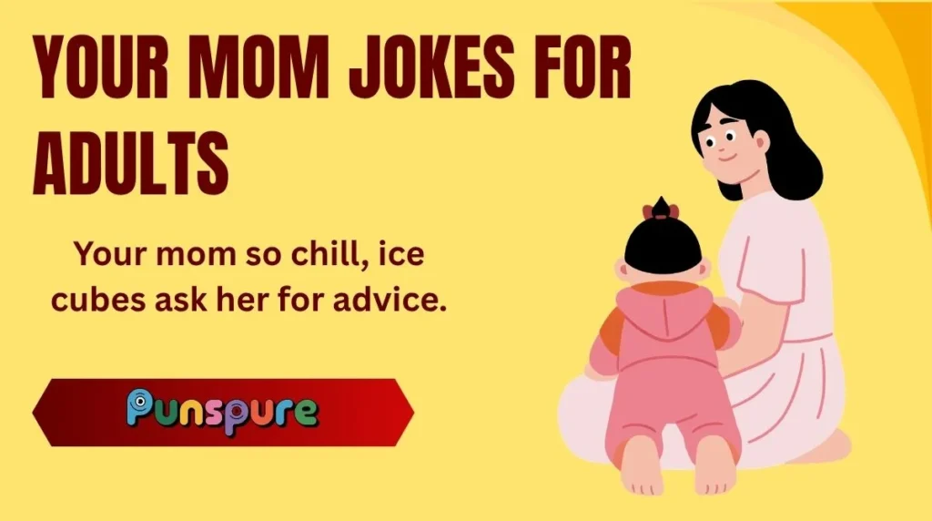 Your Mom Jokes for Adults