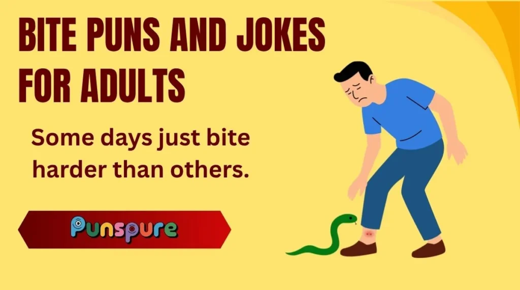 Bite Puns and Jokes for Adults