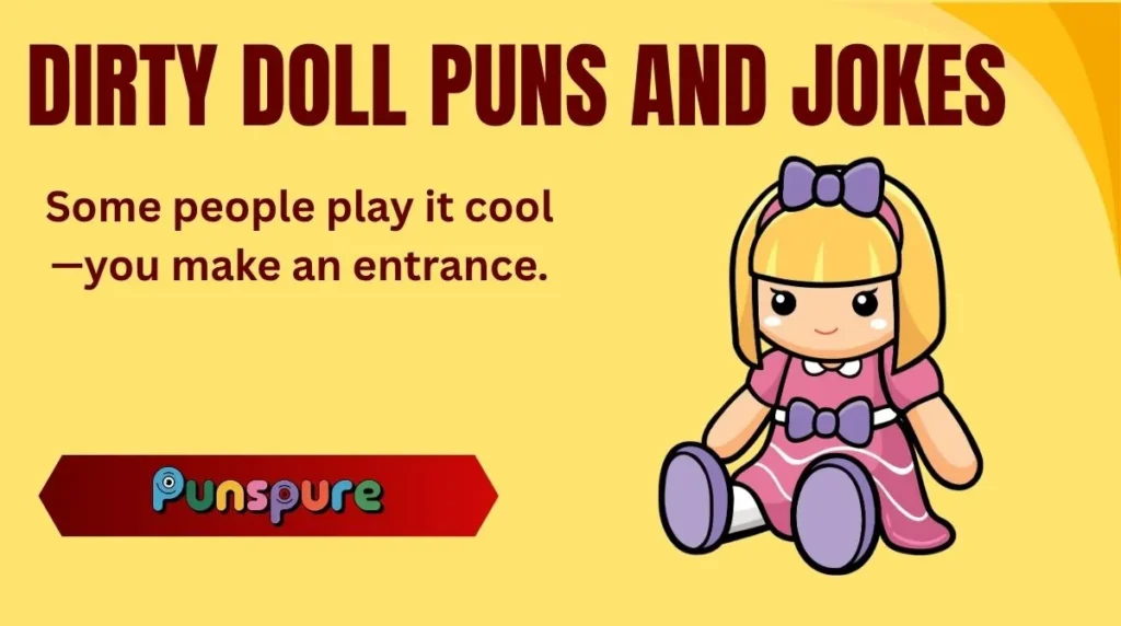 Dirty Doll Puns and Jokes
