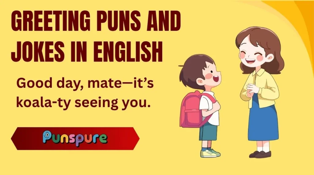 Greeting Puns and Jokes in English