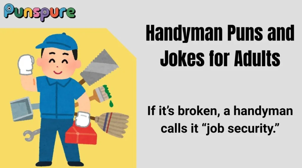 Handyman Puns and Jokes for Adults