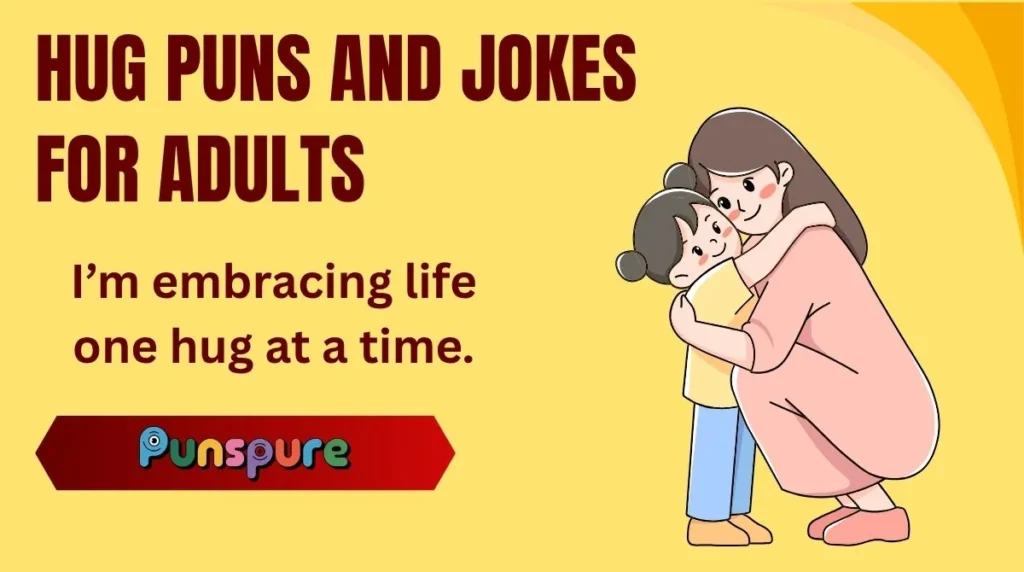 Hug Puns and Jokes for Adults
