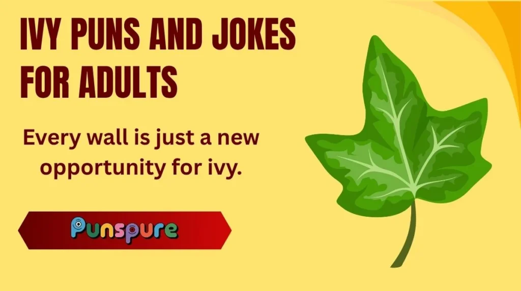 Ivy Puns and Jokes for Adults