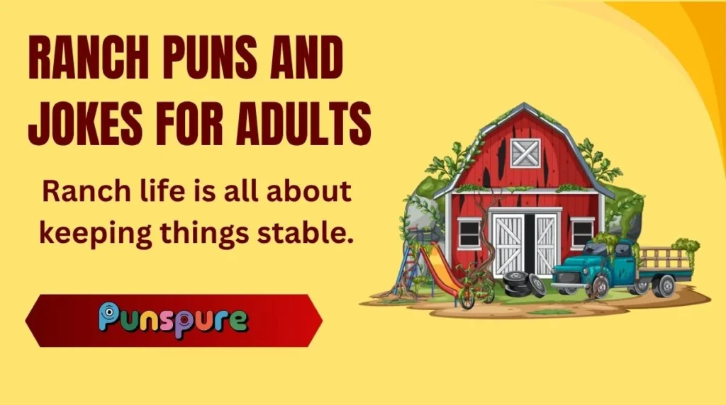Ranch Puns and Jokes for Adults