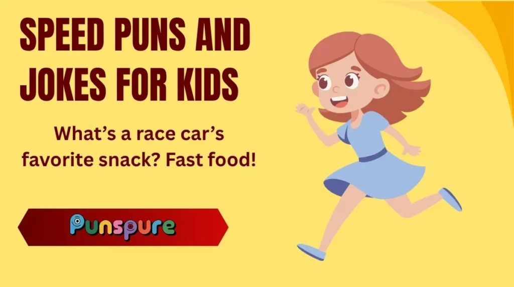 Speed Puns and Jokes for Kids