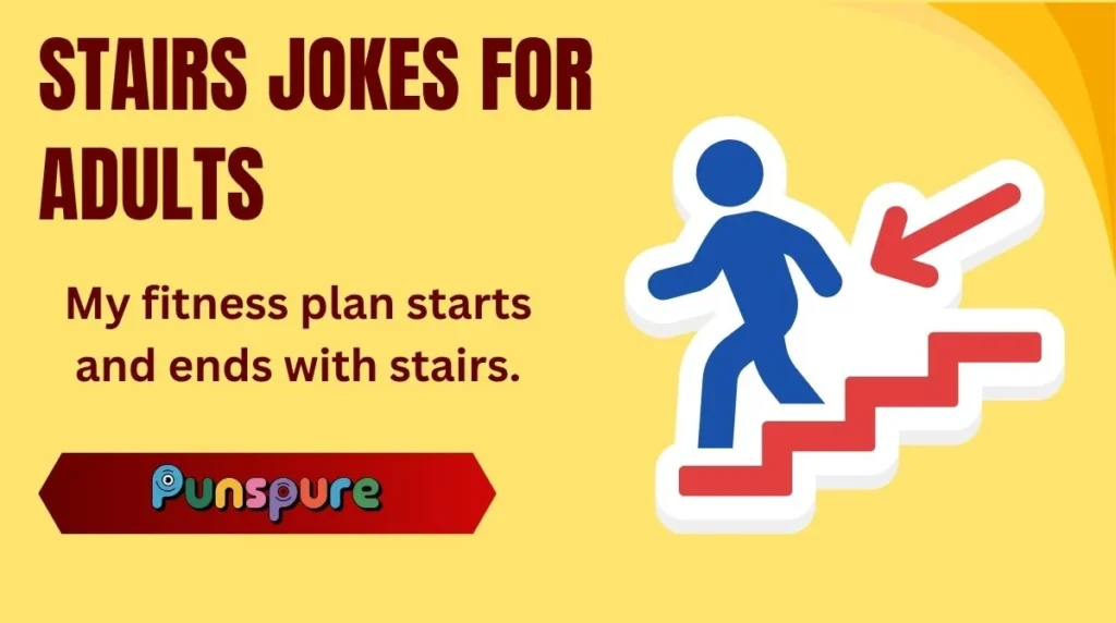Stairs Jokes for Adults