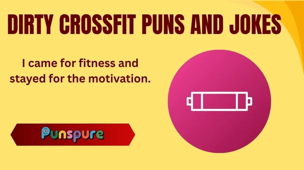 Dirty CrossFit Puns and Jokes