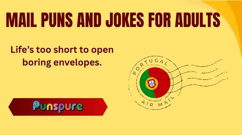 Mail Puns and Jokes for Adults
