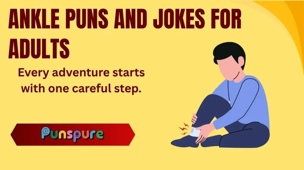 Ankle Puns and Jokes for Adults