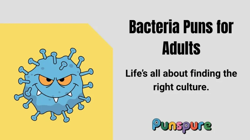 Bacteria Puns for Adults