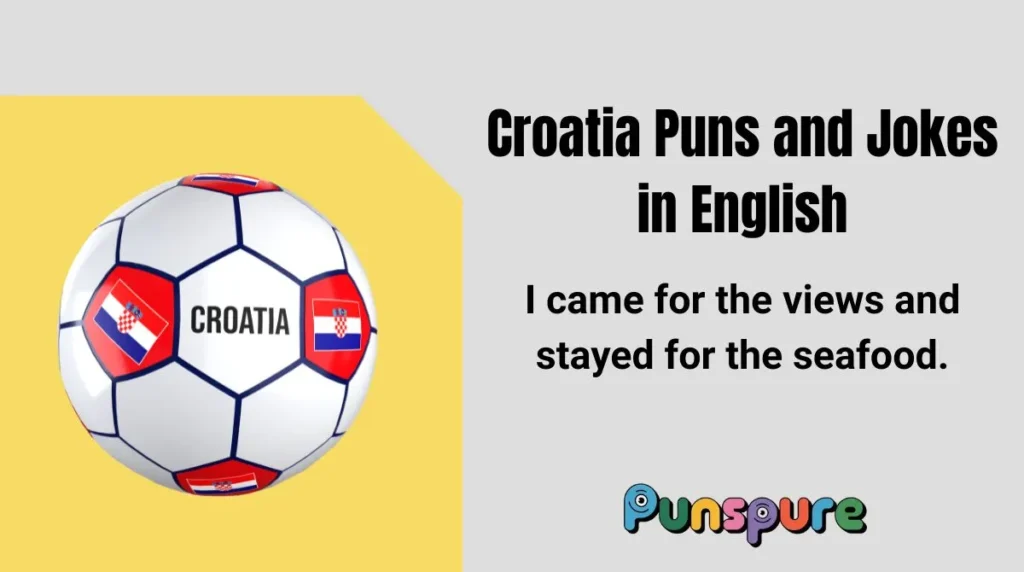 Croatia Puns and Jokes in English