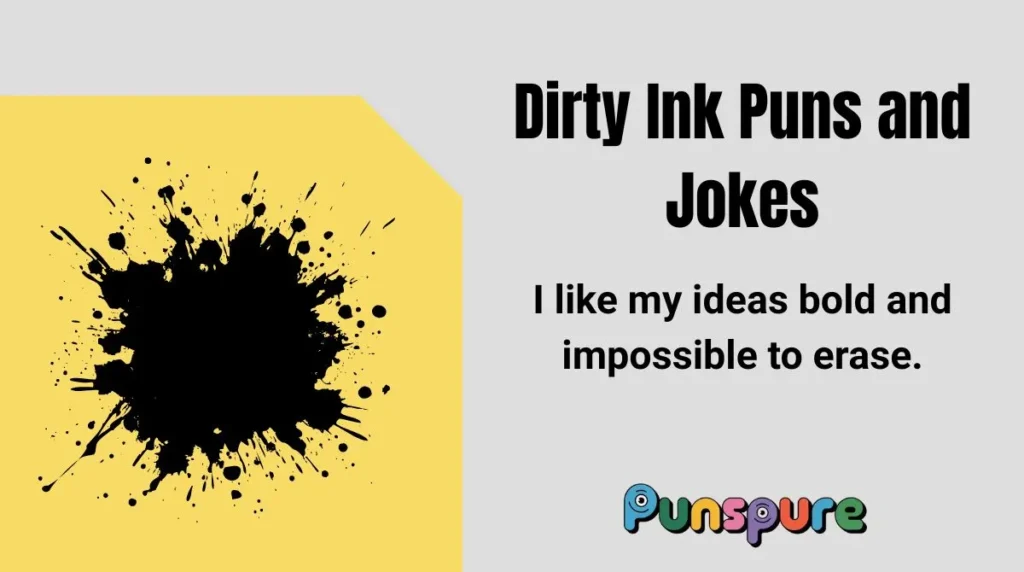 Dirty Ink Puns and Jokes