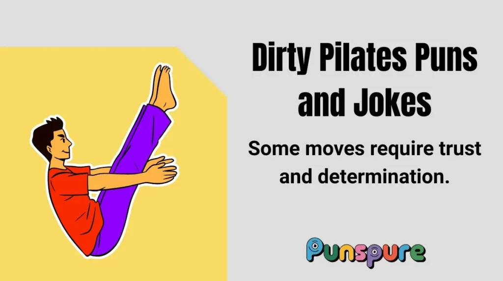 Dirty Pilates Puns and Jokes