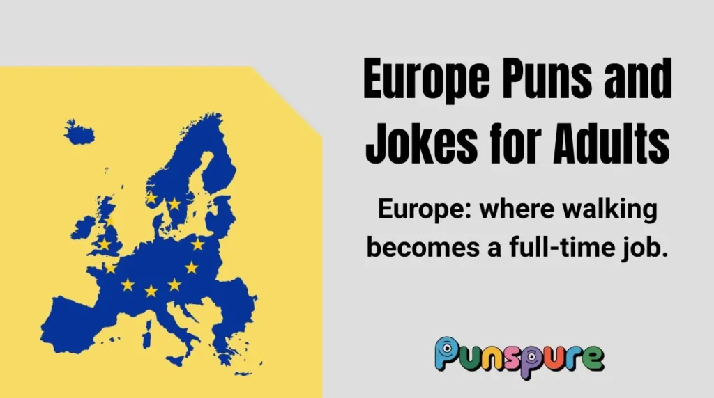 Europe Puns and Jokes for Adults