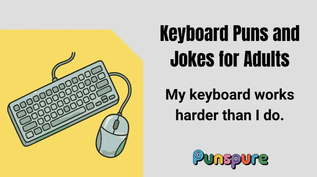 Keyboard Puns and Jokes for Adults