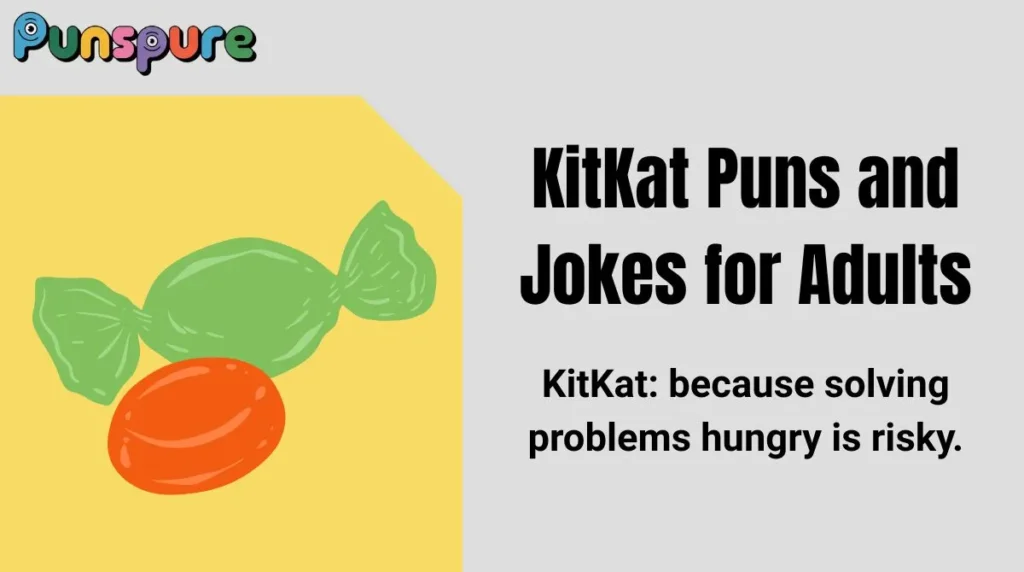 KitKat Puns and Jokes for Adults