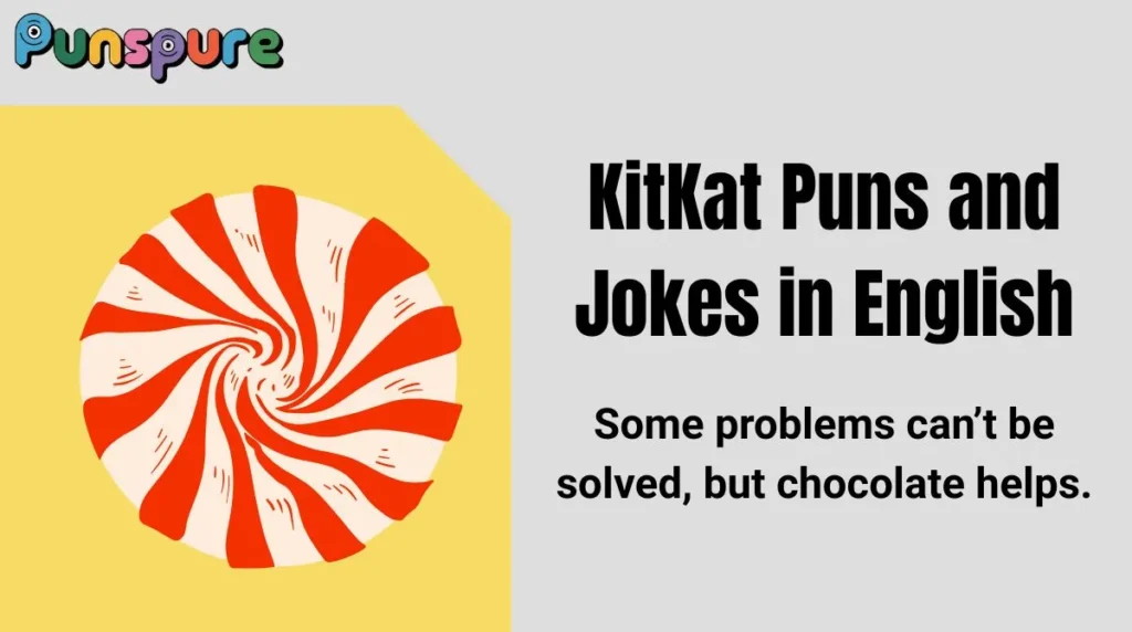 KitKat Puns and Jokes in English