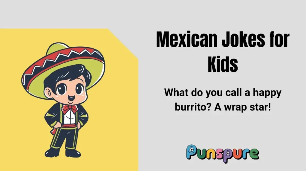 Mexican Jokes for Kids