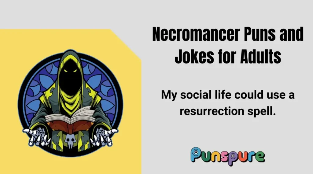Necromancer Puns and Jokes for Adults