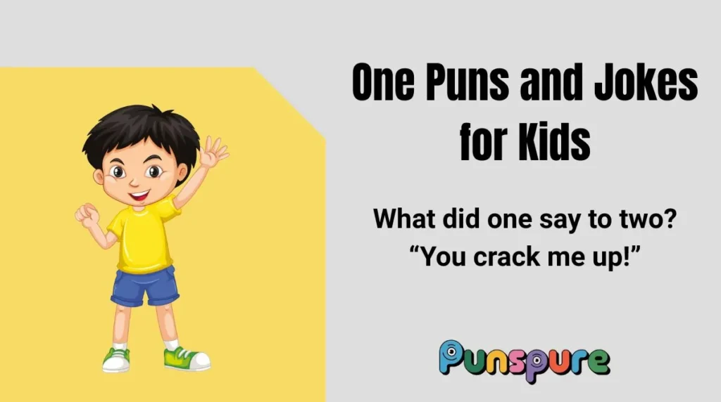 One Puns and Jokes for Kids