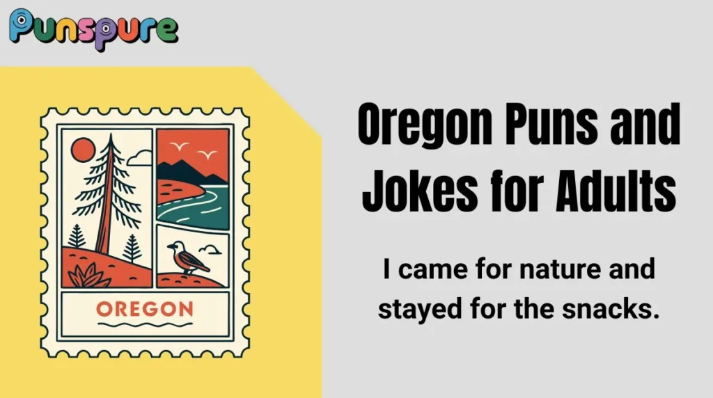 Oregon Puns and Jokes for Adults