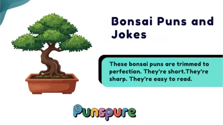 Bonsai Puns and Jokes