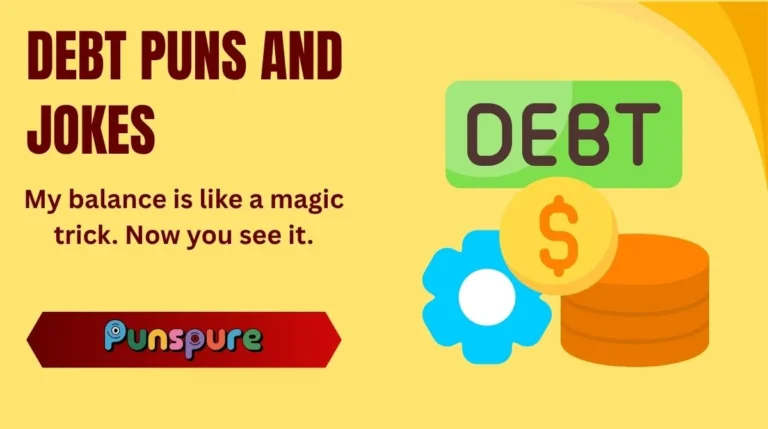 Debt Puns and Jokes