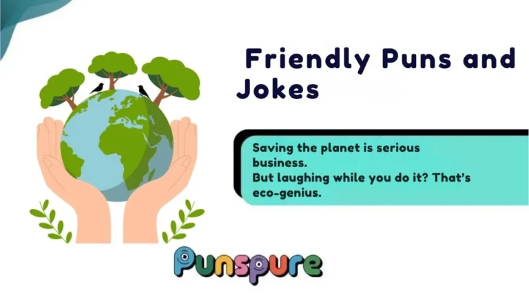 Environmentally Friendly Puns and Jokes