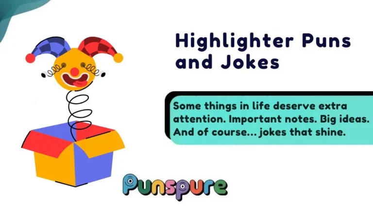 Highlighter Puns and Jokes