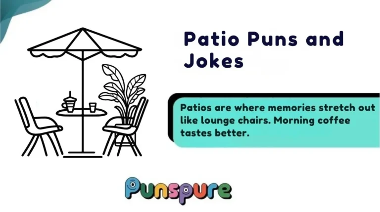 Patio Puns and Jokes