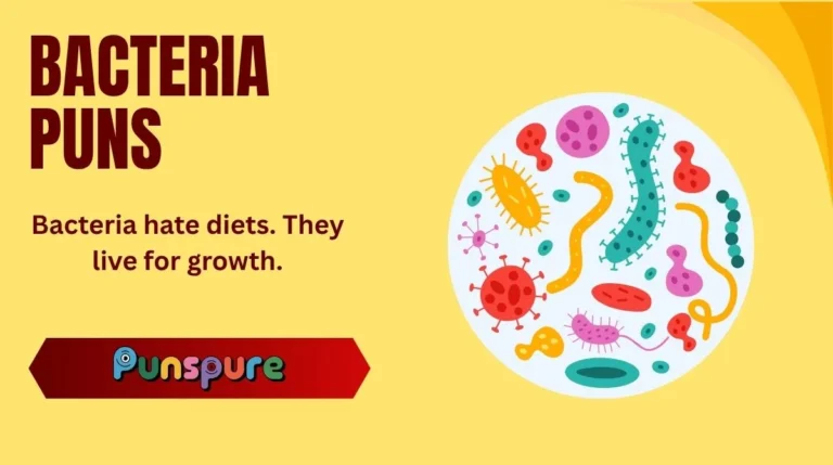 Bacteria Puns