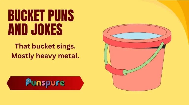 Bucket Puns and Jokes