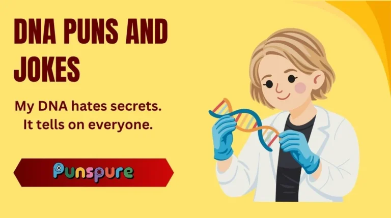 DNA Puns and Jokes