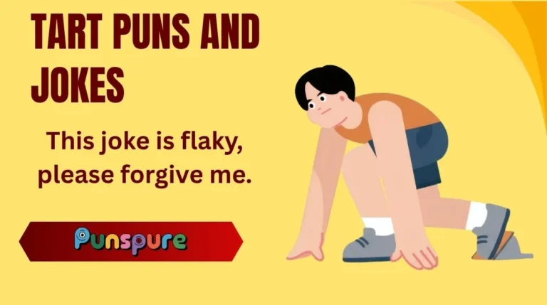 Tart Puns and Jokes