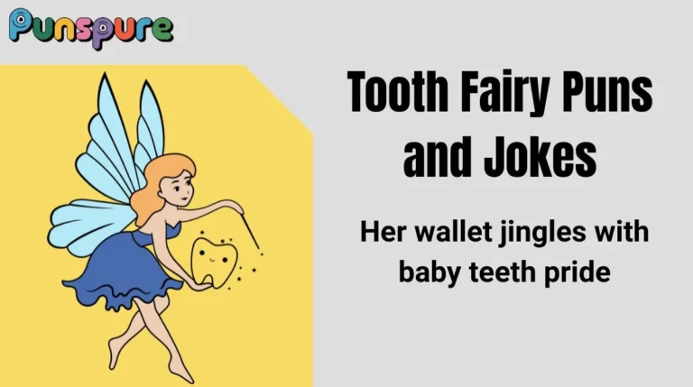 Tooth Fairy Puns and Jokes