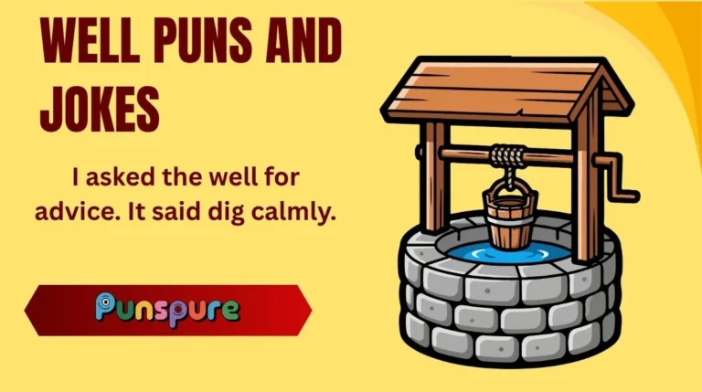 Well Puns and Jokes